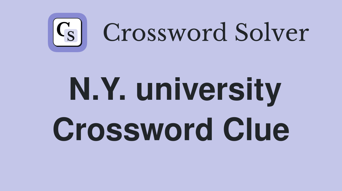 N.Y. university Crossword Clue