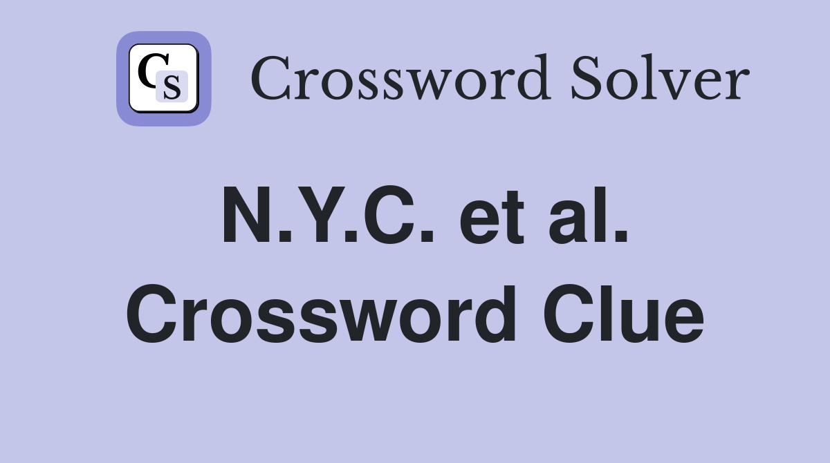N.Y.C. et al. Crossword Clue