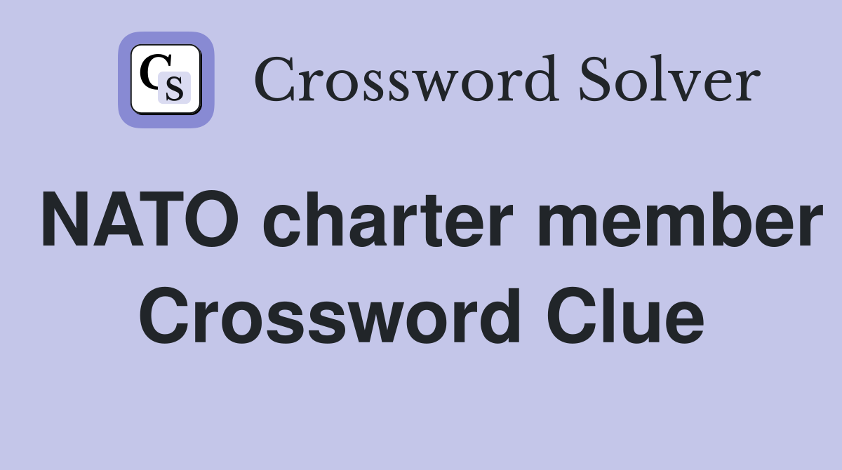 NATO charter member Crossword Clue