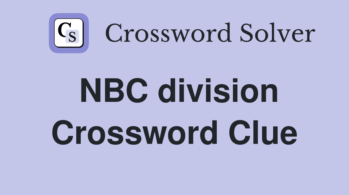 NBC division Crossword Clue