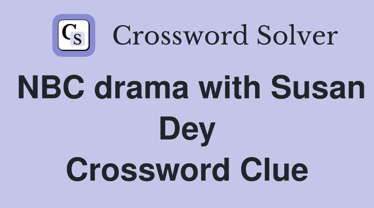 NBC drama with Susan Dey Crossword Clue
