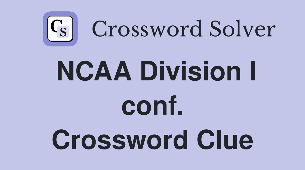NCAA Division I conf. Crossword Clue