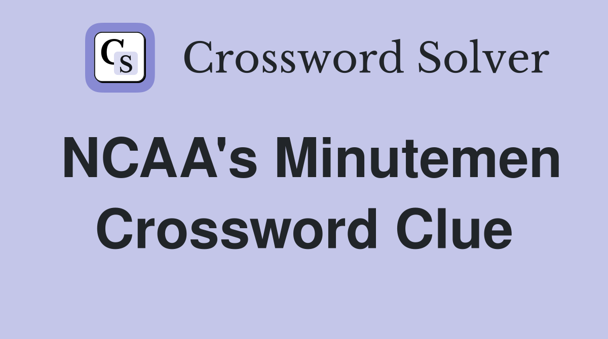 NCAA's Minutemen Crossword Clue
