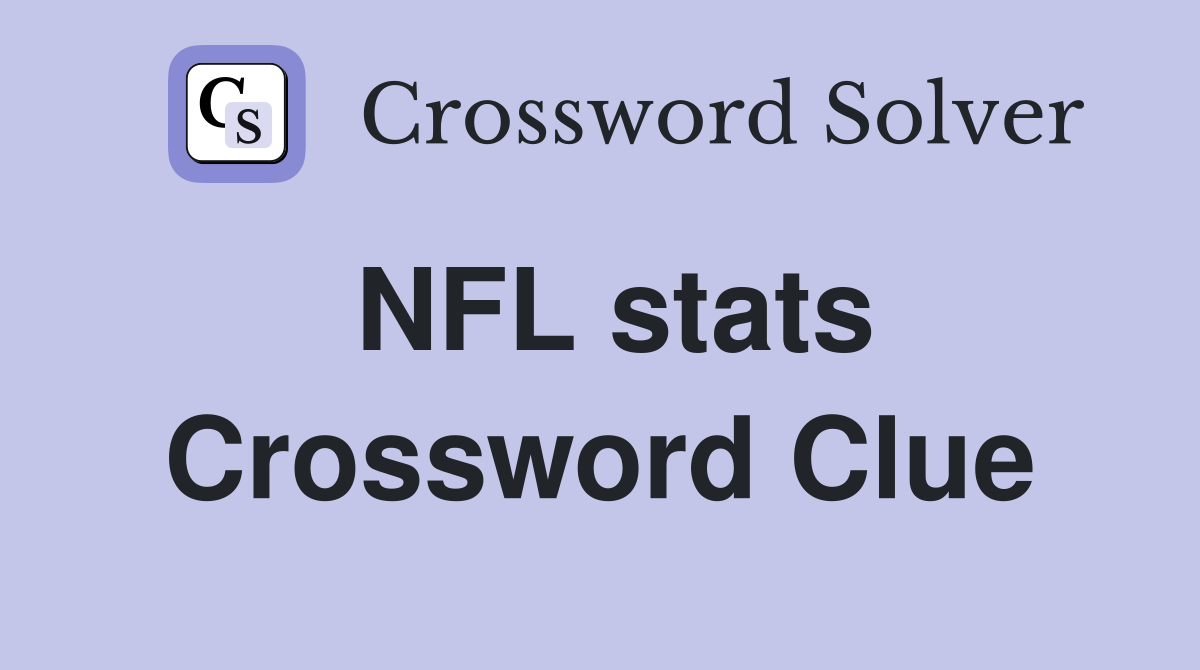 NFL stats Crossword Clue