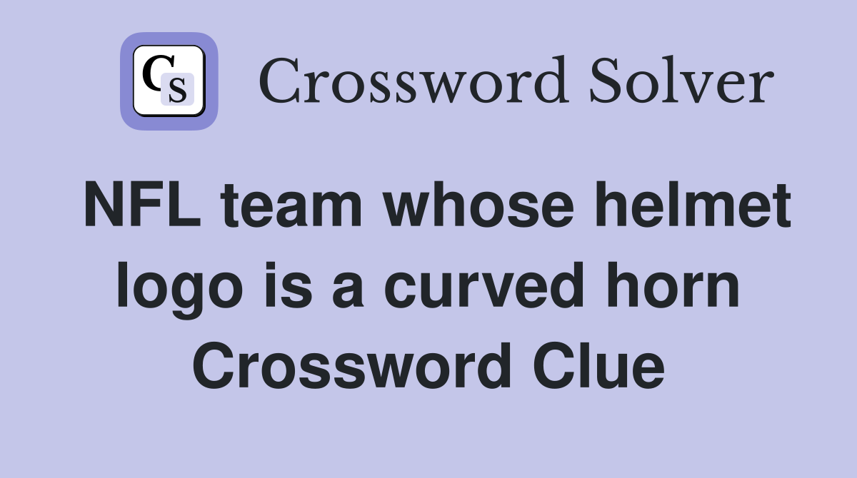 NFL team whose helmet logo is a curved horn Crossword Clue