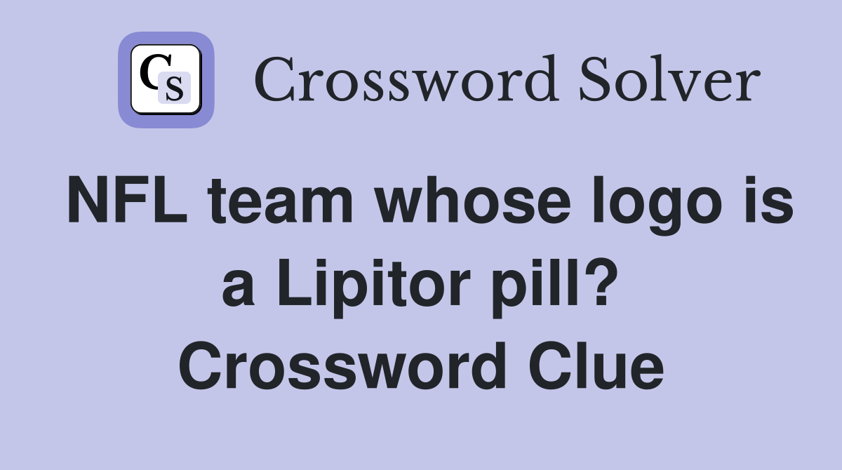 NFL team whose logo is a Lipitor pill? Crossword Clue