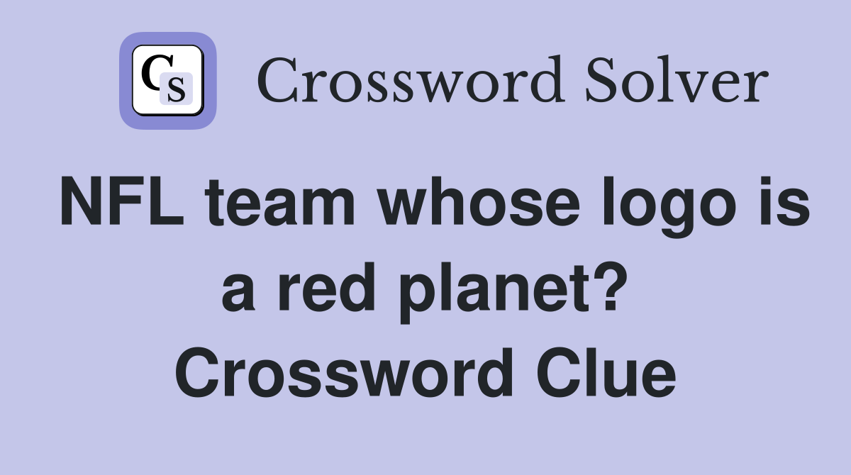 NFL team whose logo is a red planet? Crossword Clue
