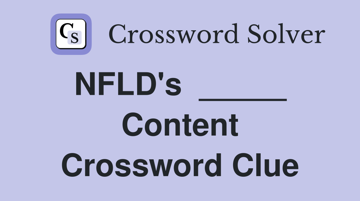 NFLD's  _____  Content Crossword Clue