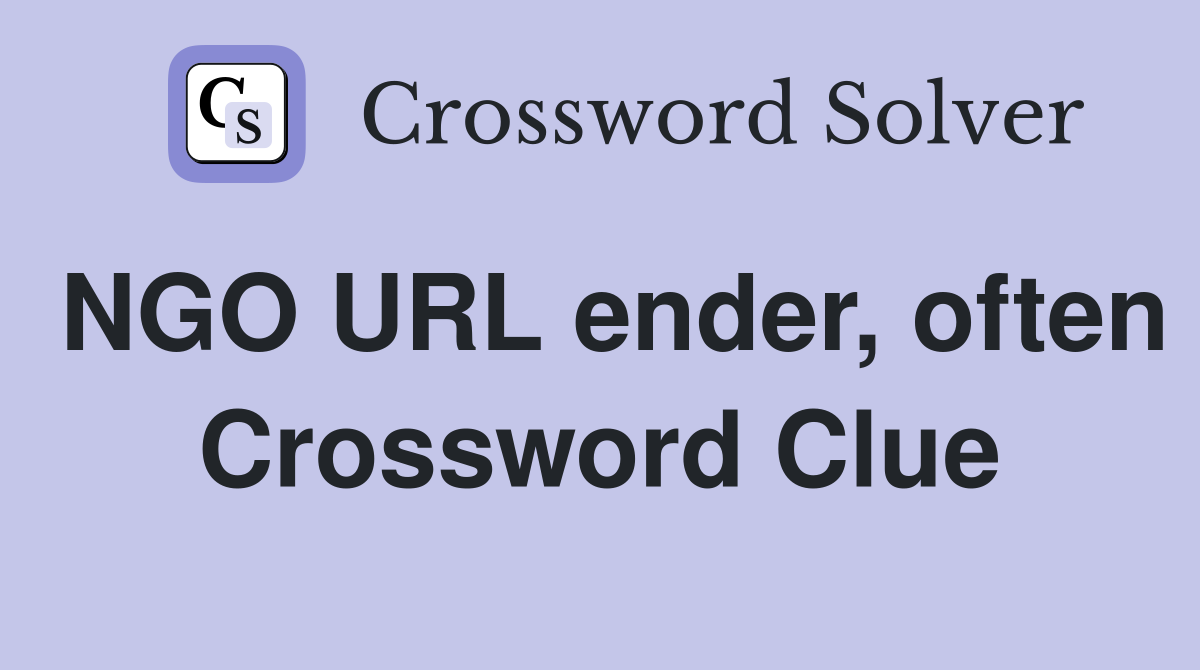 NGO URL ender, often Crossword Clue