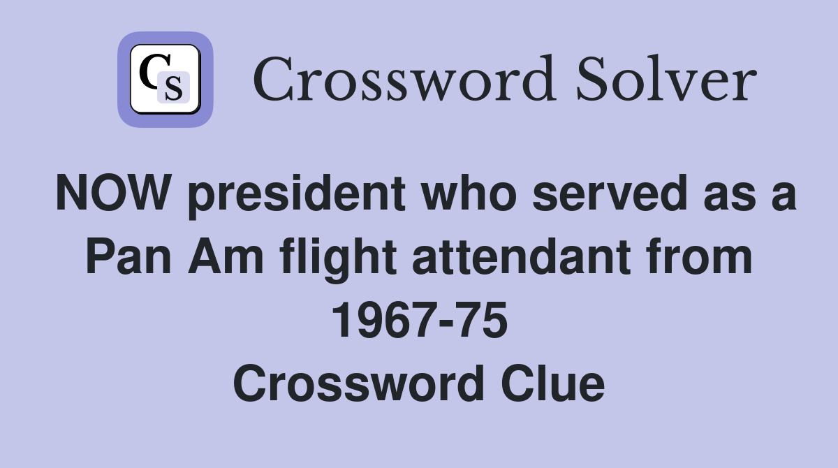 NOW president who served as a Pan Am flight attendant from 1967-75 Crossword Clue