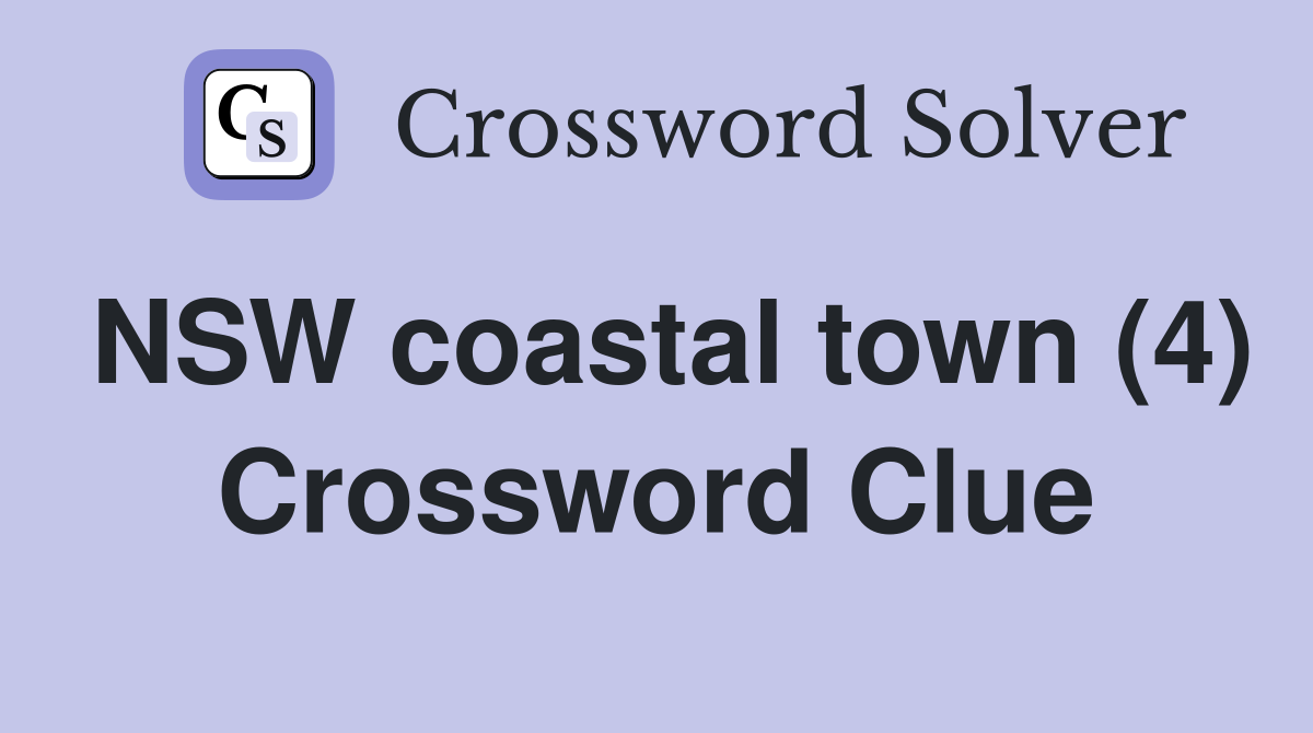 NSW coastal town (4) Crossword Clue
