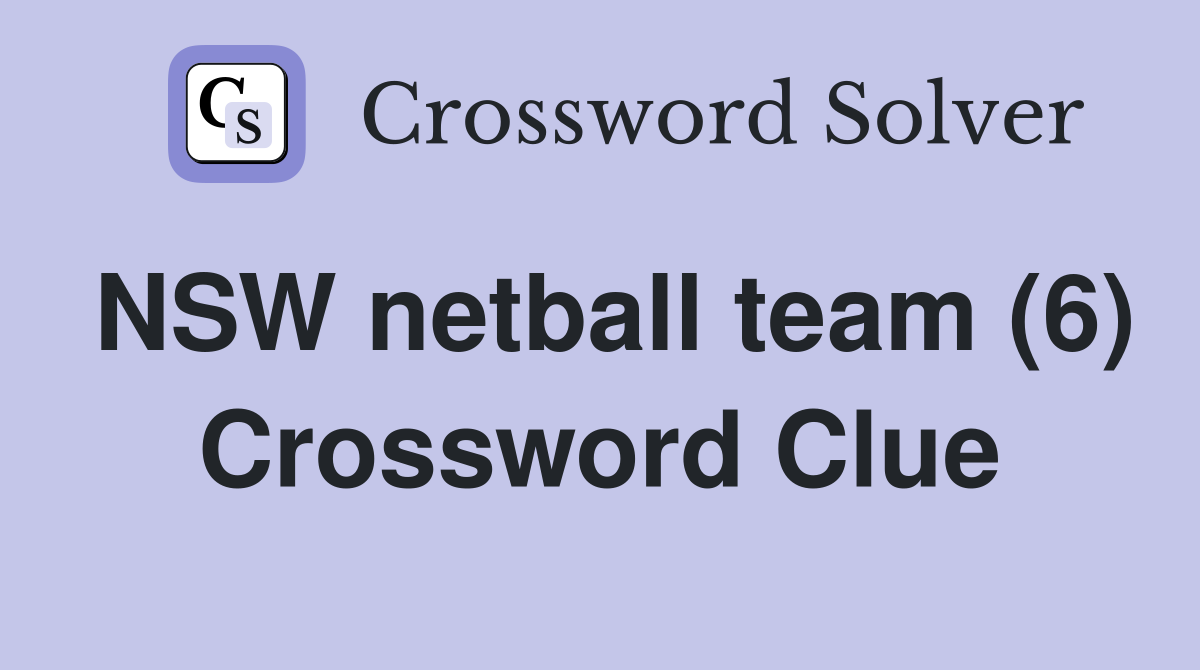 NSW netball team (6) Crossword Clue