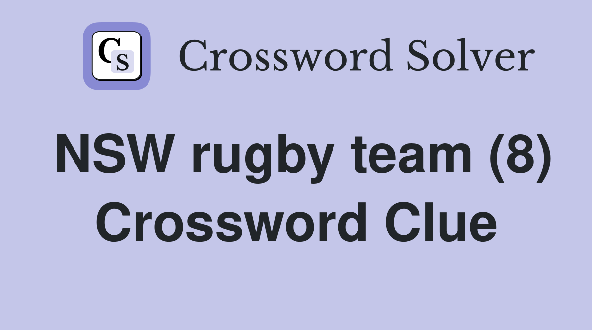 NSW rugby team (8) Crossword Clue