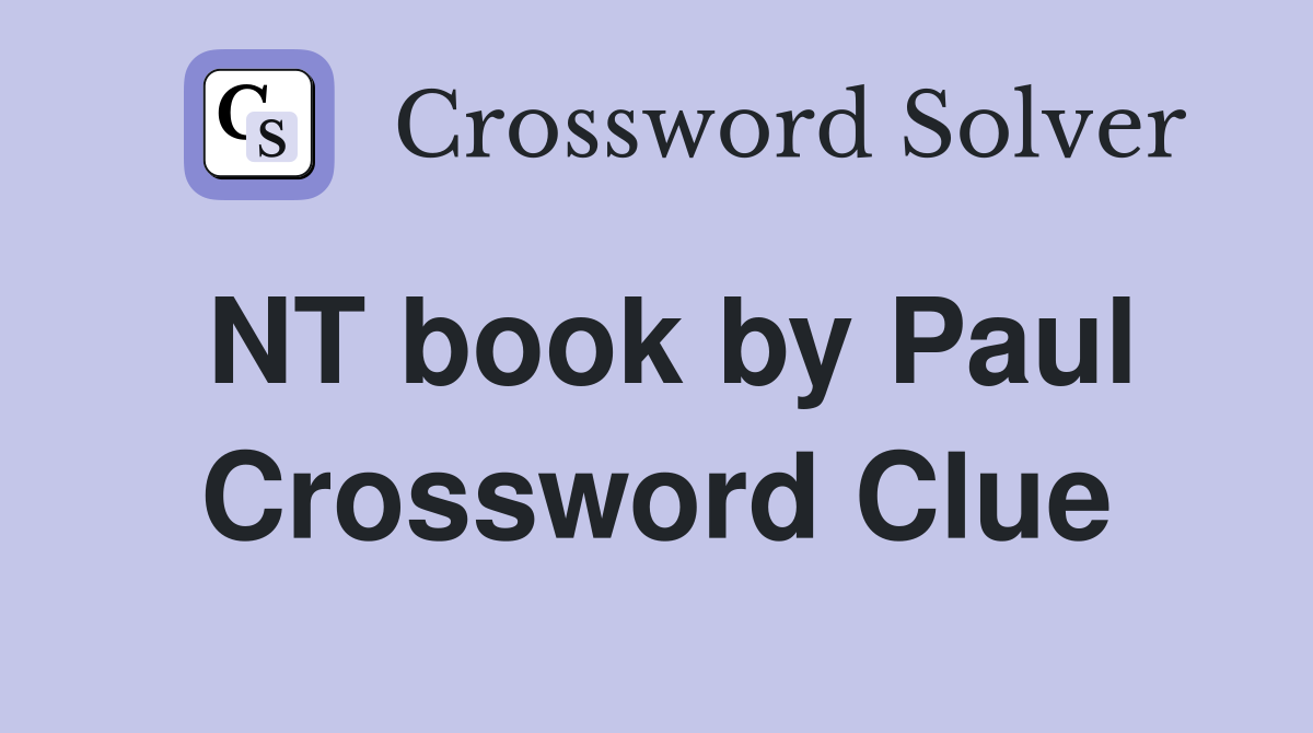 NT book by Paul Crossword Clue