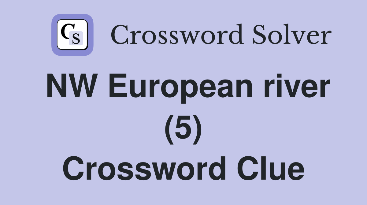 NW European river (5) Crossword Clue