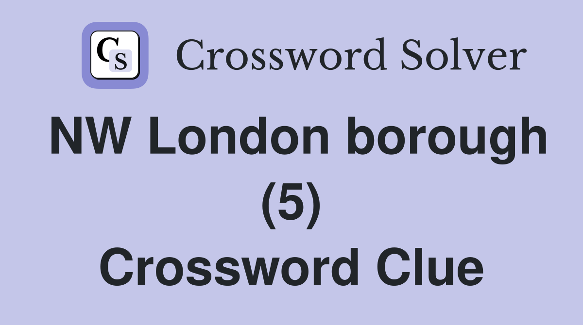 NW London borough (5) Crossword Clue