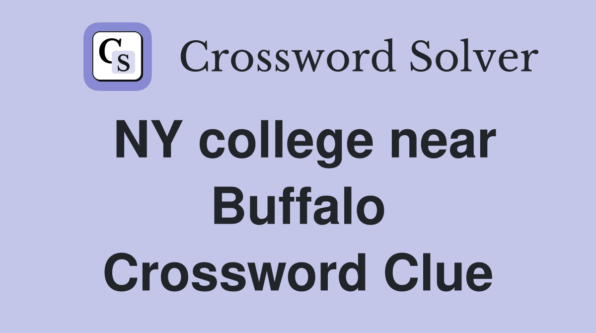 NY college near Buffalo Crossword Clue