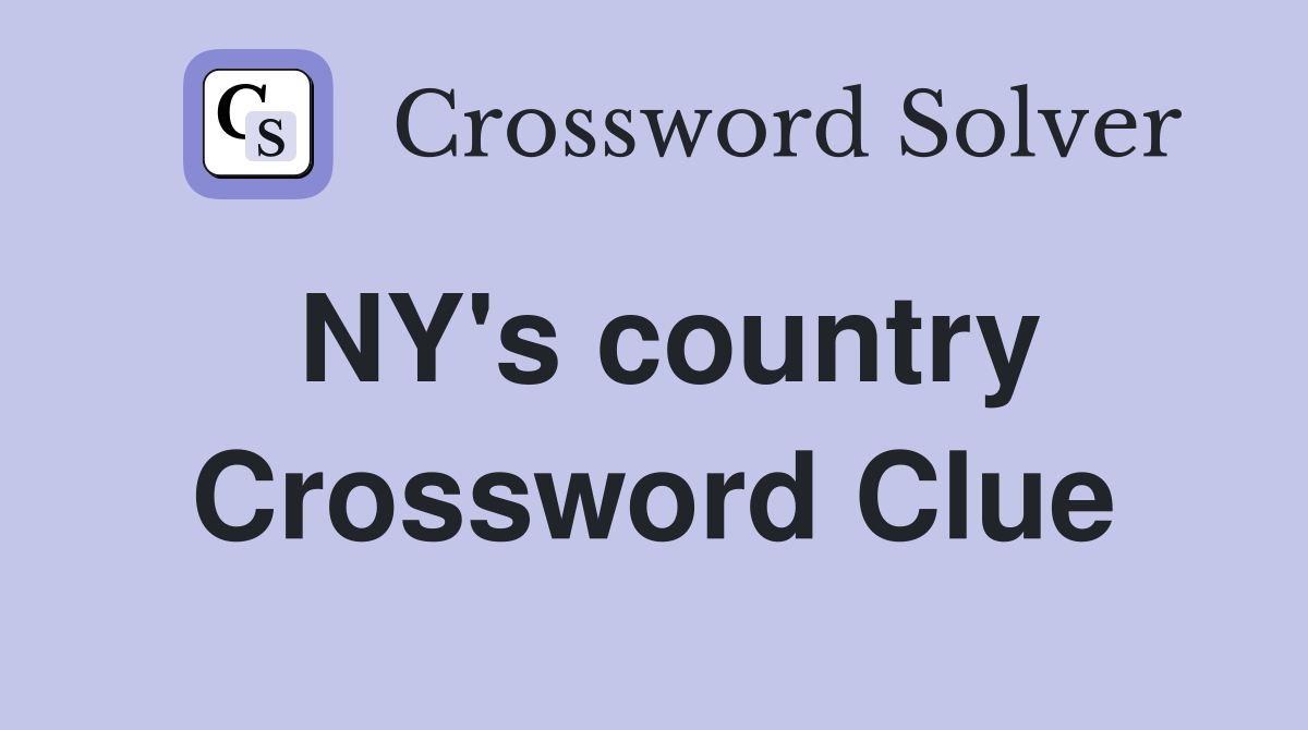 NY's country Crossword Clue