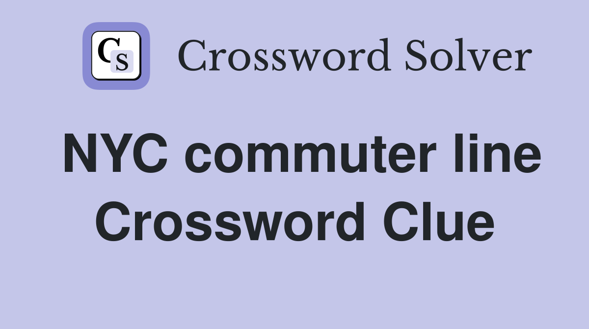 NYC commuter line Crossword Clue