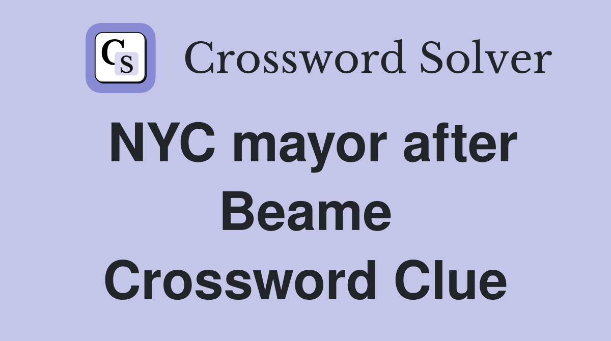NYC mayor after Beame Crossword Clue