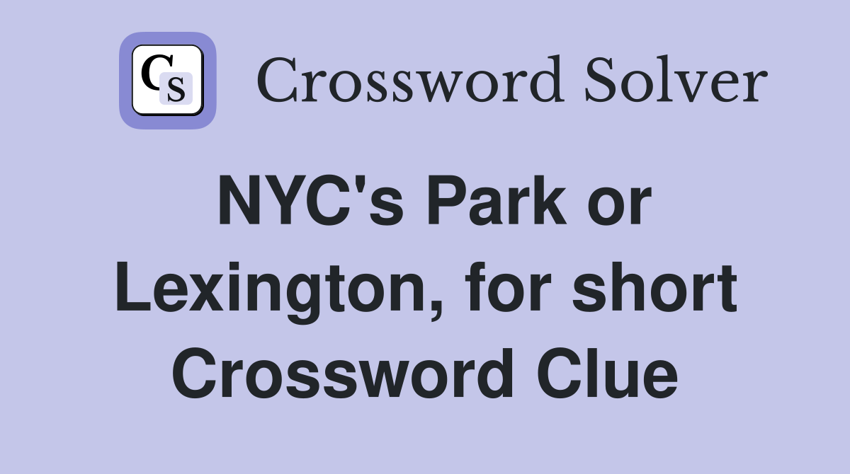NYC's Park or Lexington, for short Crossword Clue