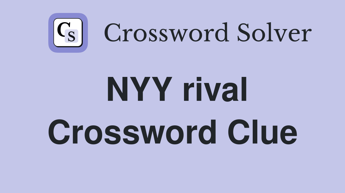 NYY rival Crossword Clue