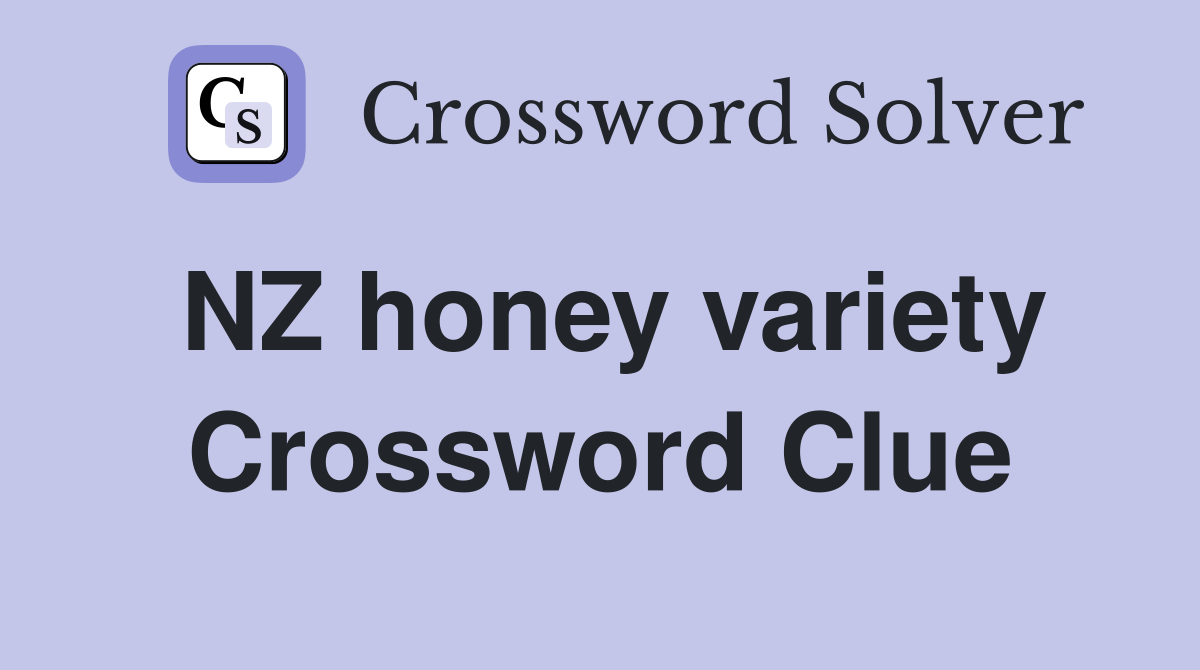 NZ honey variety Crossword Clue