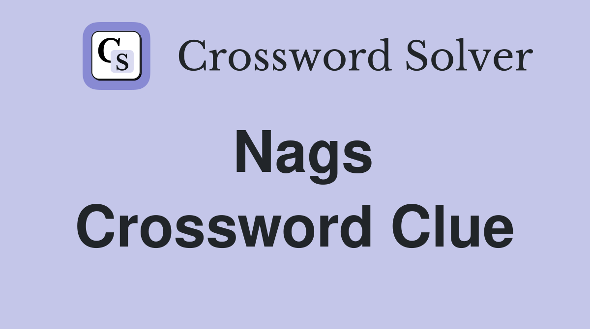 Nags Crossword Clue