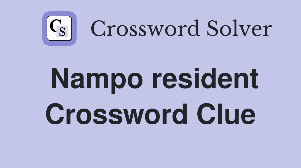Nampo resident Crossword Clue
