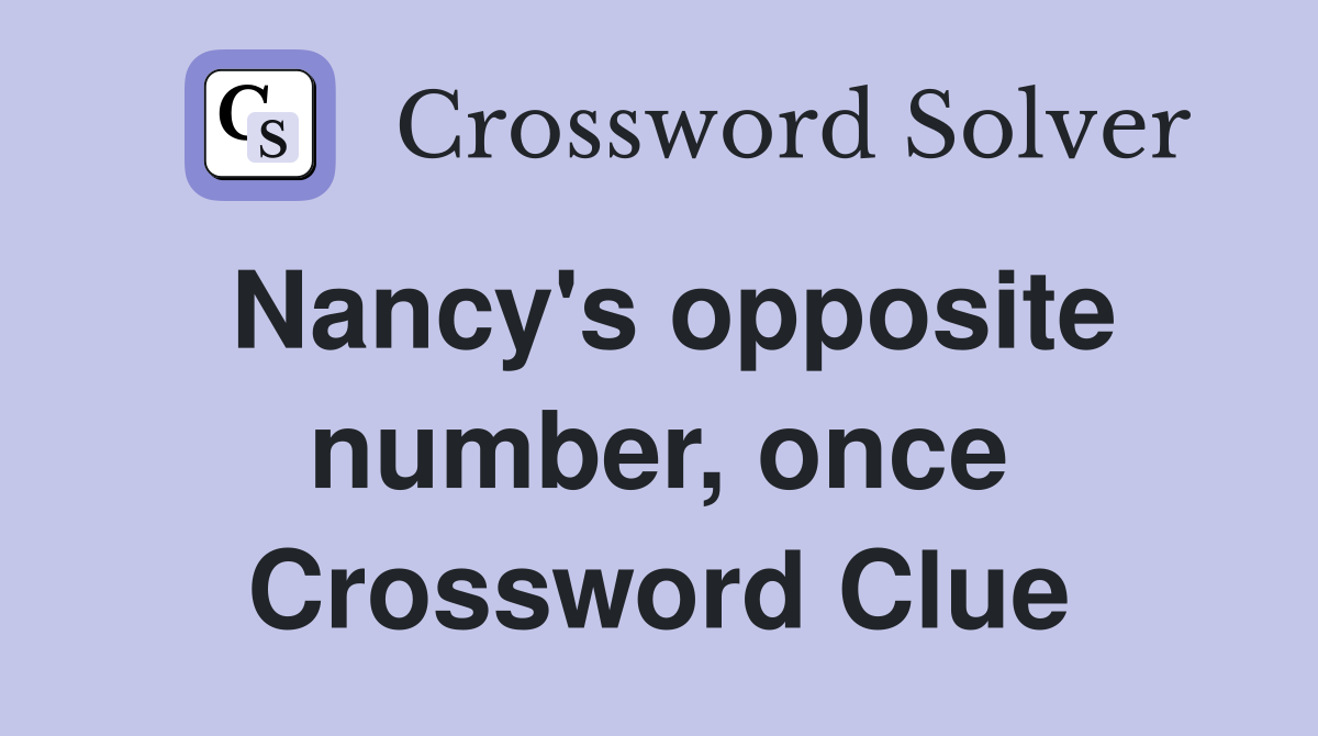 Nancy's opposite number, once Crossword Clue
