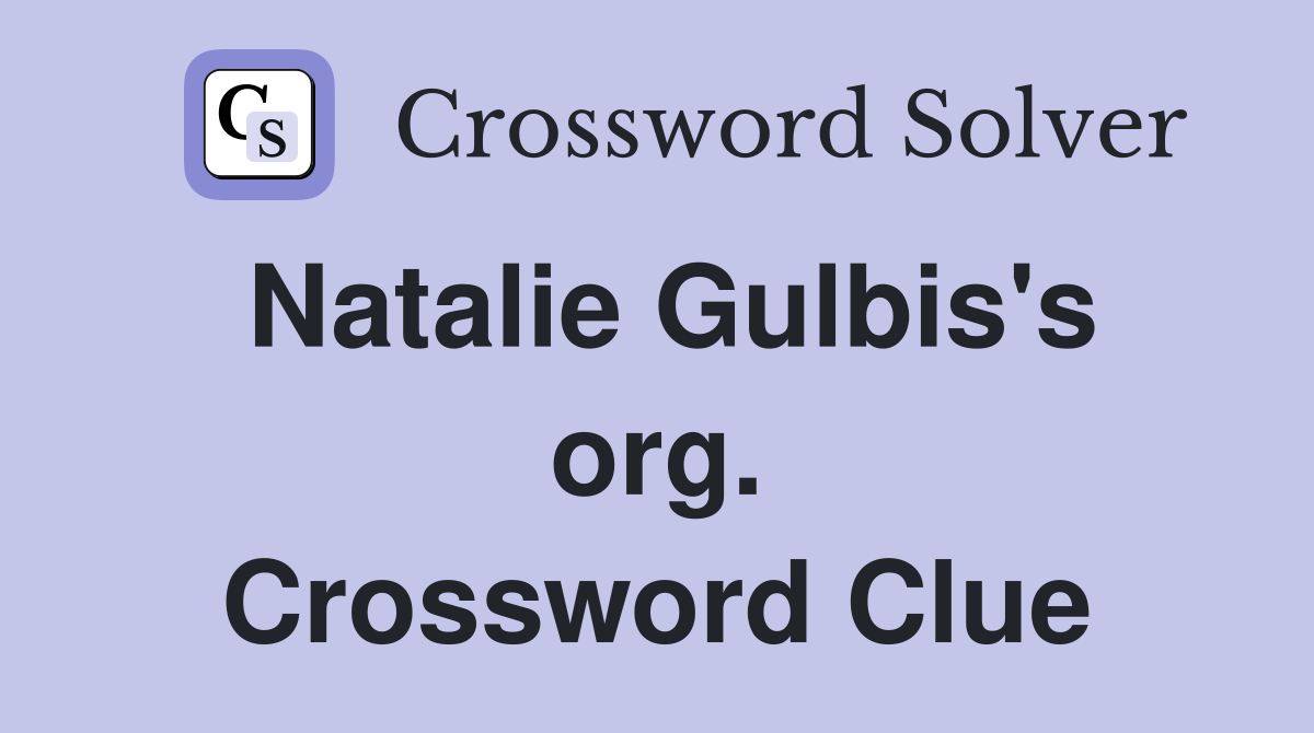 Natalie Gulbis's org. Crossword Clue