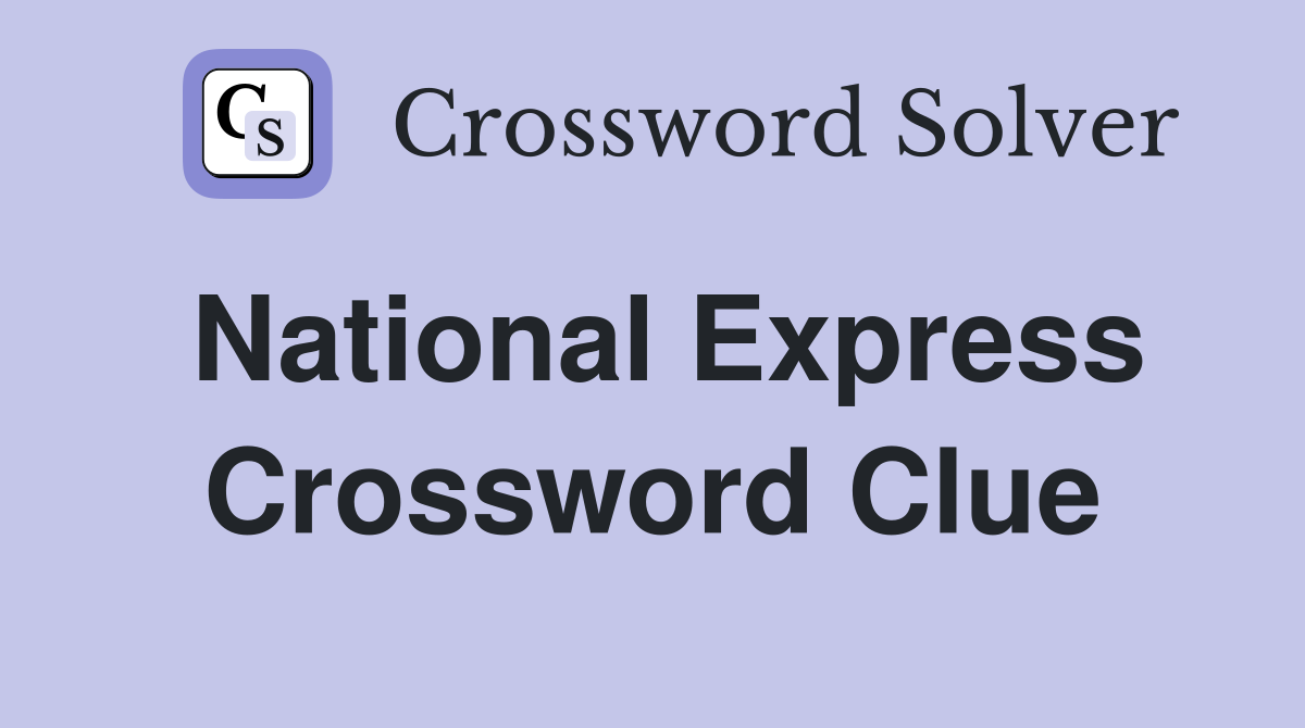 National Express Crossword Clue