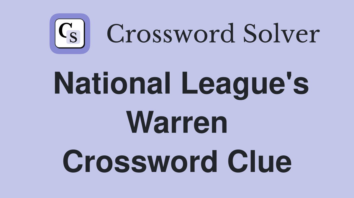 National League's Warren Crossword Clue