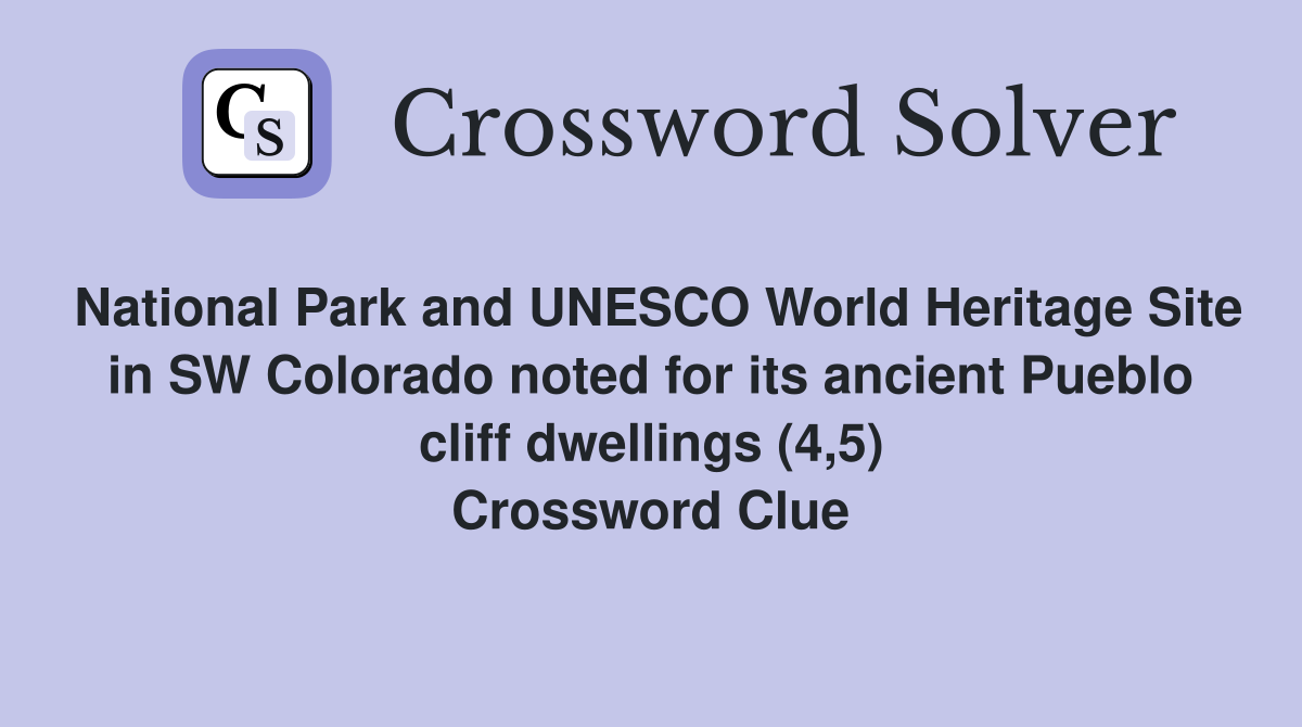 National Park and UNESCO World Heritage Site in SW Colorado noted for