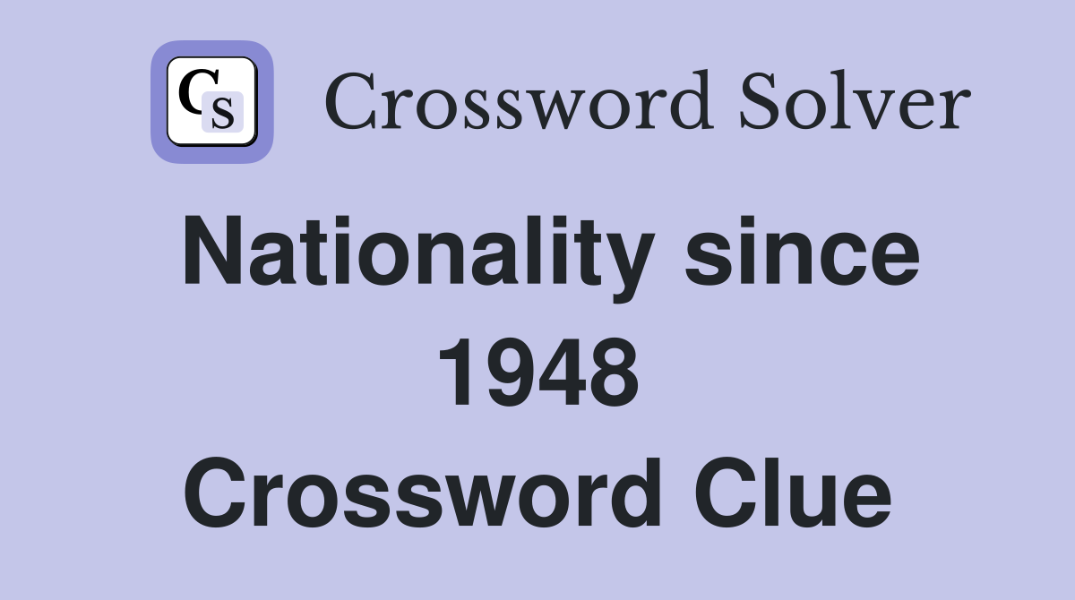 Nationality since 1948 Crossword Clue