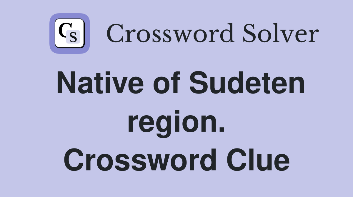 Native of Sudeten region. Crossword Clue