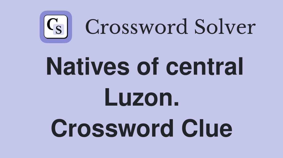 Natives of central Luzon. Crossword Clue