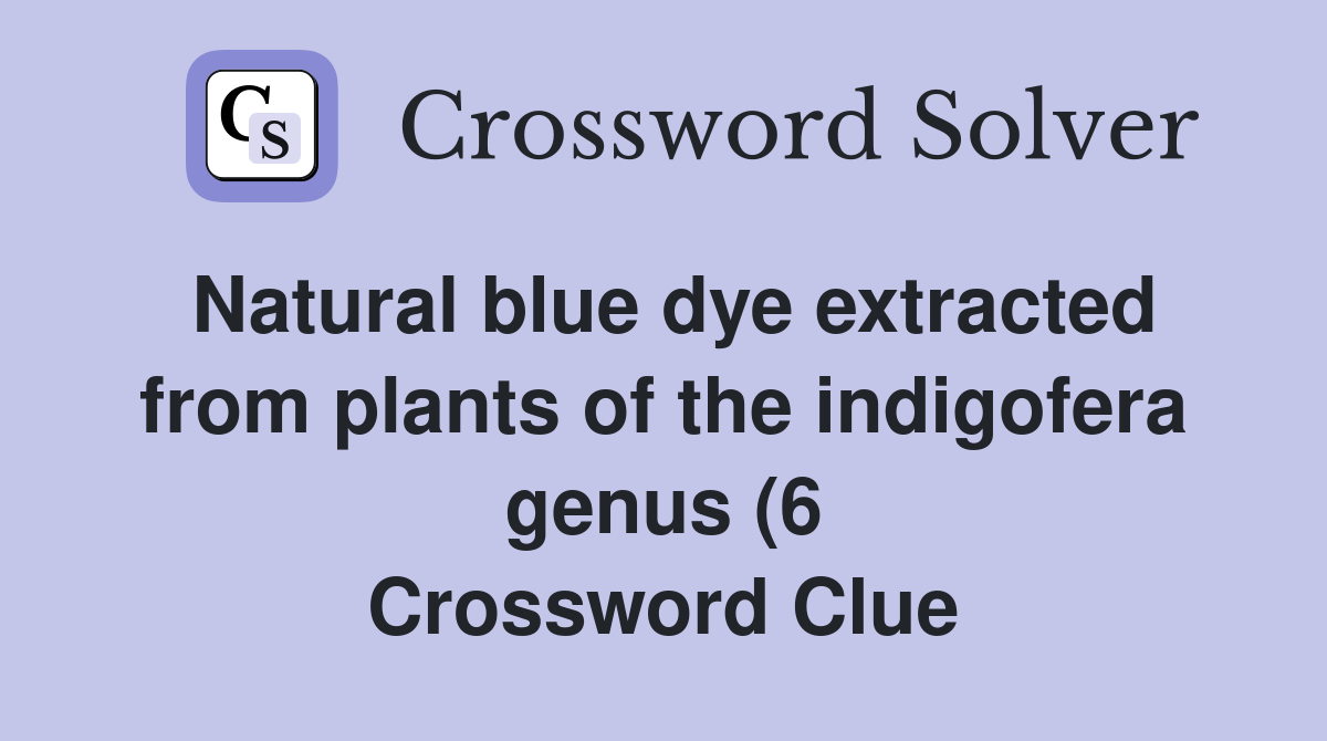 Natural blue dye extracted from plants of the indigofera genus (6 Natural blue dye extracted from plants of the indigofera genus (6