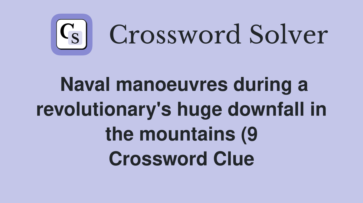 Naval manoeuvres during a revolutionary #39 s huge downfall in the Naval manoeuvres during a revolutionary #39 s huge downfall in the