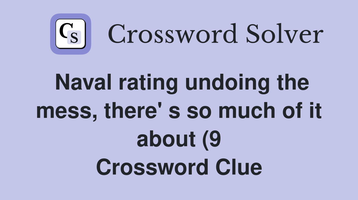 Naval rating undoing the mess there #39 s so much of it about (9 Naval rating undoing the mess there #39 s so much of it about (9