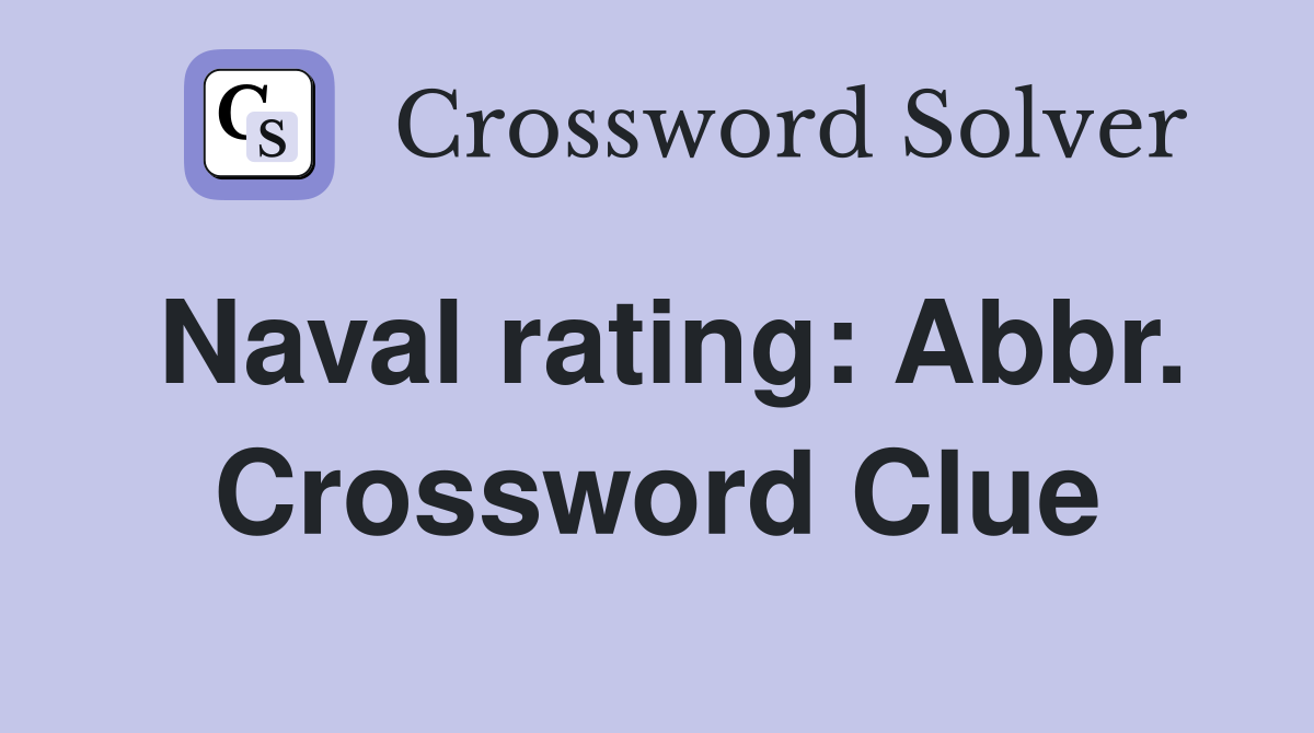 Naval rating: Abbr. Crossword Clue