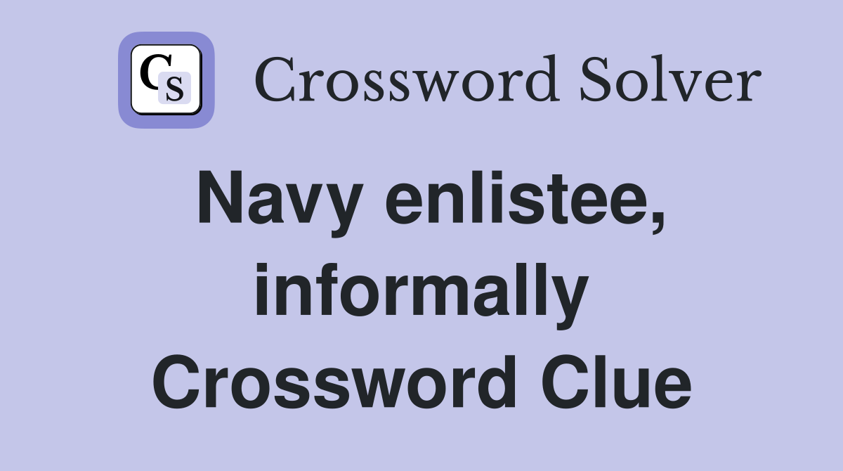 Navy enlistee, informally Crossword Clue