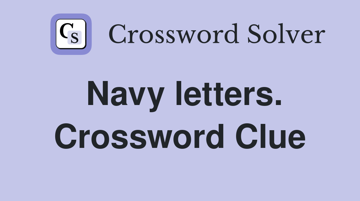 Navy letters. Crossword Clue