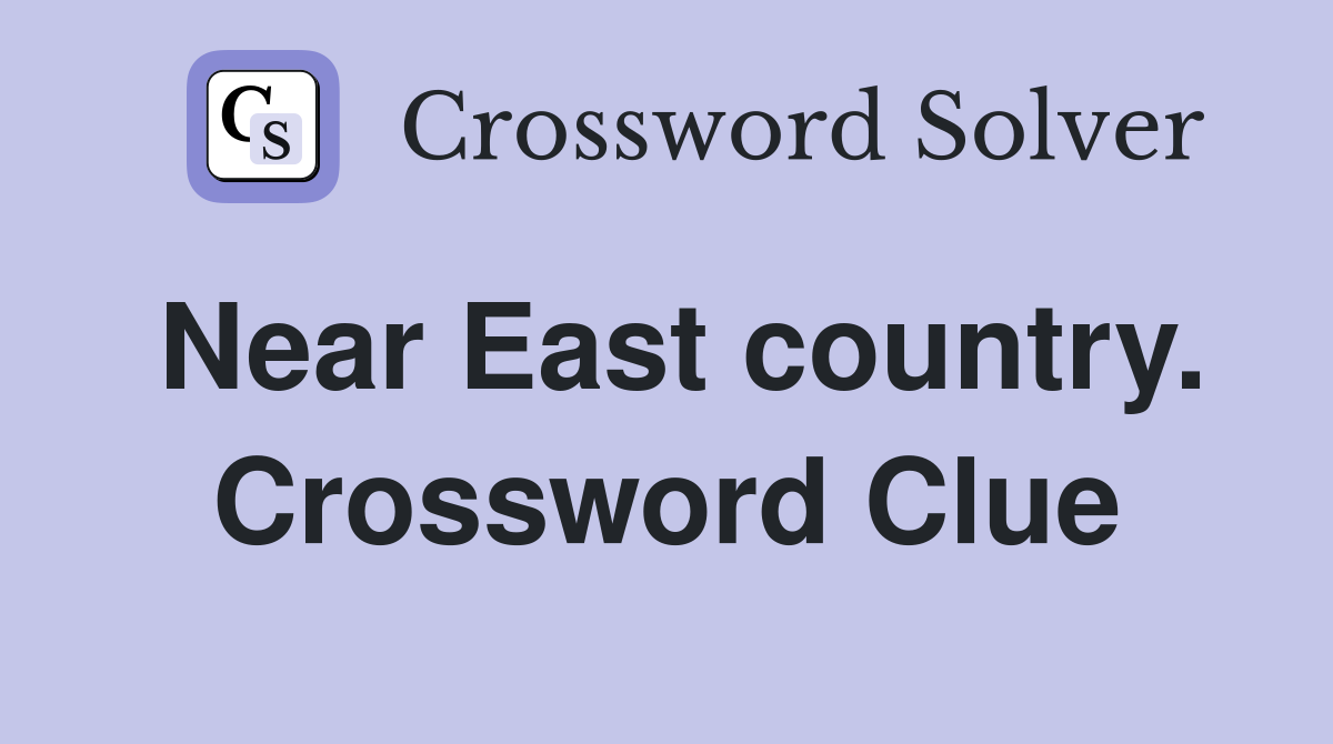 Near East country. Crossword Clue