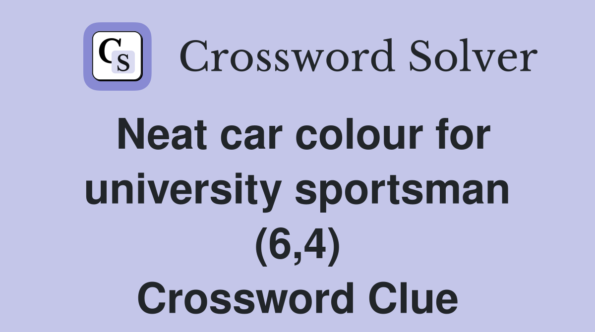 Neat car colour for university sportsman (6,4) Crossword Clue