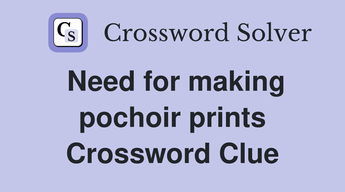 Need for making pochoir prints Crossword Clue