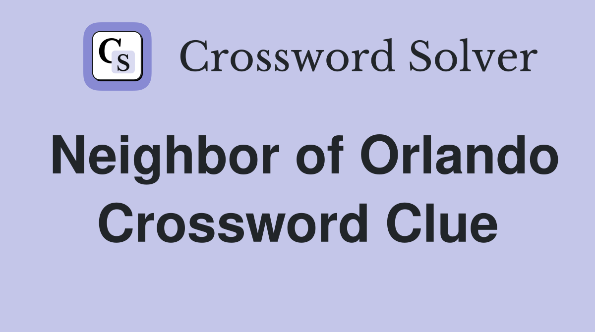 Neighbor of Orlando Crossword Clue
