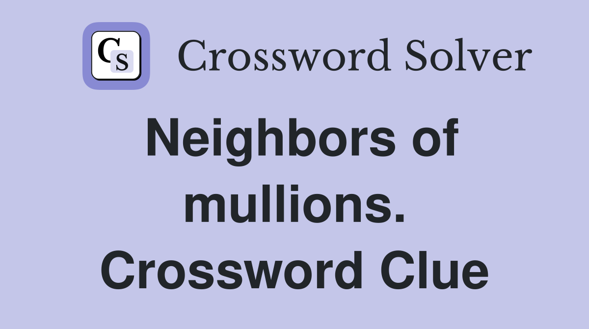 Neighbors of mullions. Crossword Clue