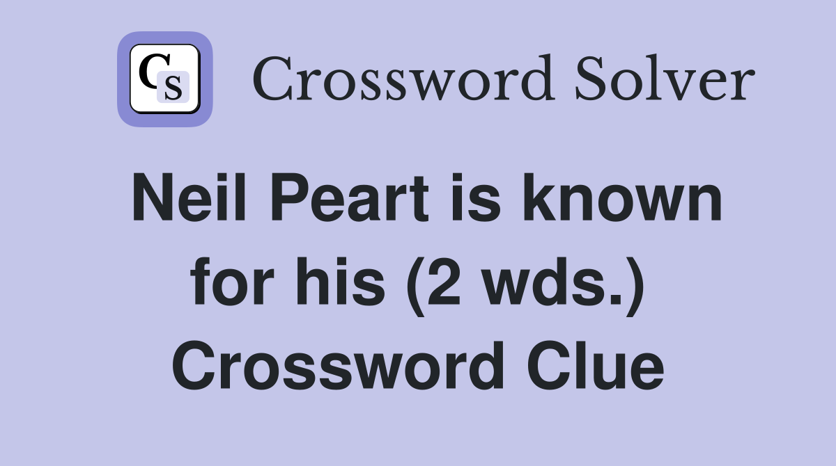 Neil Peart is known for his (2 wds.) Crossword Clue