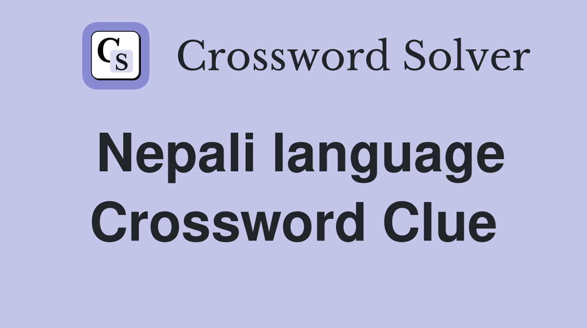 Nepali language Crossword Clue
